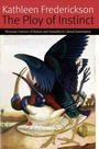 Cover: Ploy of Instinct - Fordham University Press