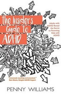 Enlarge image Cover: The Insider's Guide to ADHD - Grace-Everett Press