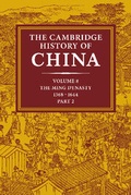 Cover: The Cambridge History of China 2 Volume Hardback Set, Part 2, 1368-1644 - Cambridge University Press