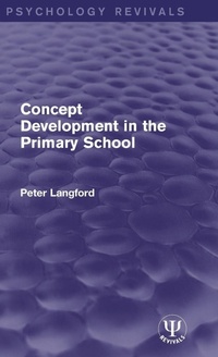 Enlarge image Cover: Concept Development in the Primary School - Routledge