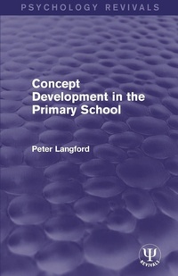 Enlarge image Cover: Concept Development in the Primary School - Routledge