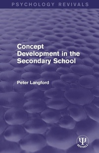 Enlarge image Cover: Concept Development in the Secondary School - Routledge