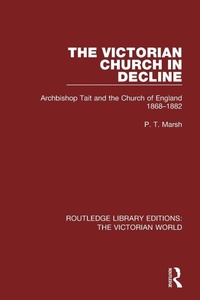 Enlarge image Cover: The Victorian Church in Decline - Routledge