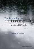 Cover: The Psychology of Interpersonal Violence - Wiley-Blackwell