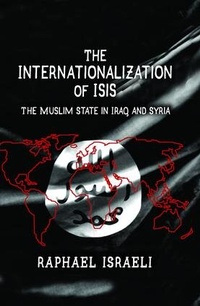 Enlarge image Cover: The Internationalization of ISIS - Routledge