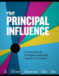 Enlarge image Cover: The Principal Influence - Association for Supervision & Curriculum Development