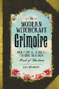 Cover: The Modern Witchcraft Grimoire - Adams Media Corporation
