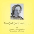 Cover: The Old Lady and . . . . . - Trafford Publishing