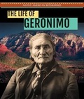 Cover: The Life of Geronimo - PowerKids Press
