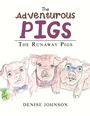 Cover: The Adventurous Pigs - AUTHORHOUSE