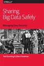 Cover: Sharing Big Data Safely - O'Reilly