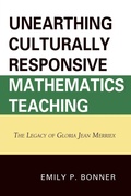 Cover: Unearthing Culturally Responsive Mathematics Teaching - Hamilton Books