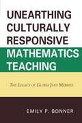 Cover: Unearthing Culturally Responsive Mathematics Teaching - Hamilton Books