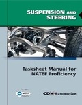 Cover: Suspension and Steering Tasksheet Manual for NATEF Proficiency - Jones and Bartlett Publishers, Inc