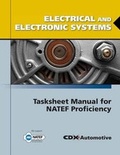 Cover: Electrical and Electronic Systems Tasksheet Manual for NATEF Proficiency - Jones and Bartlett Publishers, Inc