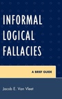 Cover: Informal Logical Fallacies - University Press of America