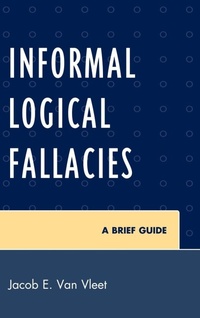 Enlarge image Cover: Informal Logical Fallacies - University Press of America