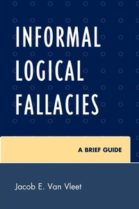 Enlarge image Cover: Informal Logical Fallacies - University Press of America