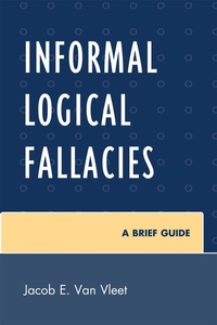 Enlarge image Cover: Informal Logical Fallacies - University Press of America