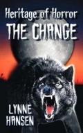 Cover: The Change, Book Two in the Heritage of Horror Series - Hard Shell Word Factory