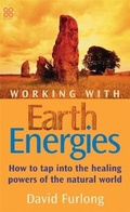 Cover: Working With Earth Energies - Piatkus Books