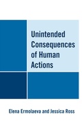 Cover: Unintended Consequences of Human Actions - University Press of America