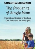 Cover: The Prayer of a Single Mom - Advantage Inspirational