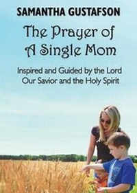 Enlarge image Cover: The Prayer of a Single Mom - Advantage Inspirational