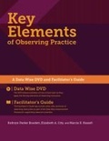 Cover: Key Elements of Observing Practice - Harvard Educational Publishing Group