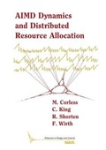 Cover: AIMD Dynamics and Distributed Resource Allocation - Society for Industrial & Applied Mathematics,U.S.