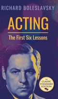 Cover: Acting; The First Six Lessons - Seven Star Publishing