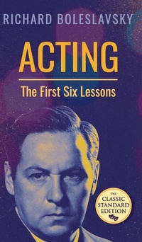 Enlarge image Cover: Acting; The First Six Lessons - Seven Star Publishing