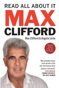Enlarge image Cover: Max Clifford: Read All About It - Virgin Books
