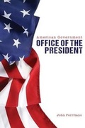 Cover: American Government: Office of the President - Saddleback Educational Publishing, Inc.