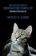 Cover: The Adventures of Terrence the Tabby Cat - AMERICA STAR BOOKS