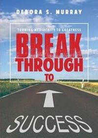 Enlarge image Cover: Break Through to Success - Tate Publishing & Enterprises