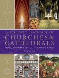 Enlarge image Cover: The Secret Language of Churches & Cathedrals - Watkins Publishing