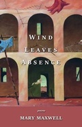 Cover: Wind Leaves Absence - Thistledown Press