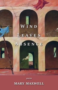 Enlarge image Cover: Wind Leaves Absence - Thistledown Press