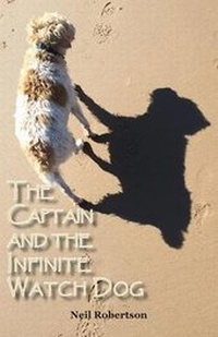 Enlarge image Cover: The Captain and the Infinite Watch Dog - Paragon Publishing
