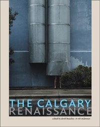 Abbildung von: The Calgary Renaissance - Invisible Publishing