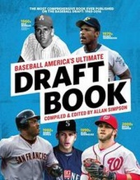 Abbildung von: Baseball America's Ultimate Draft Book - Baseball America