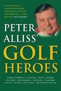 Abbildung von: Peter Alliss' Golf Heroes - Virgin Books