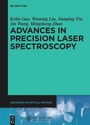 Cover: Advances in Precision Laser Spectroscopy - De Gruyter