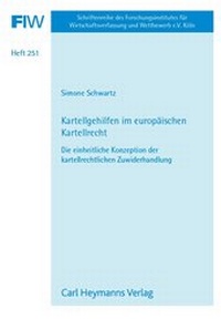 Abbildung von: Kartellgehilfen im europäischen Kartellrecht - Carl Heymanns Verlag