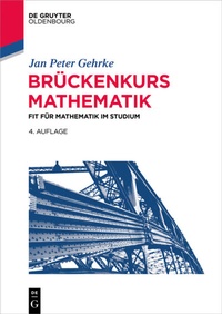 Abbildung von: Brückenkurs Mathematik - De Gruyter Oldenbourg