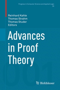 Enlarge image Cover: Advances in Proof Theory - Birkhäuser