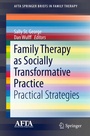 Cover: Family Therapy as Socially Transformative Practice - Springer