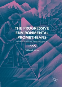 Enlarge image Cover: The Progressive Environmental Prometheans - Palgrave Macmillan