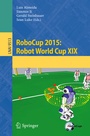 Cover: RoboCup 2015: Robot World Cup XIX - Springer
